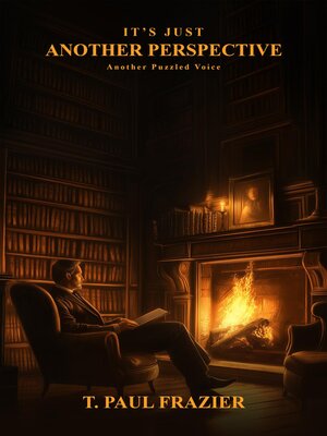 cover image of It's Just Another Perspective